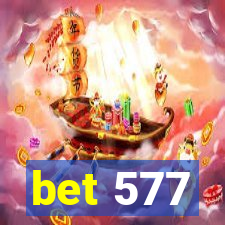 bet 577